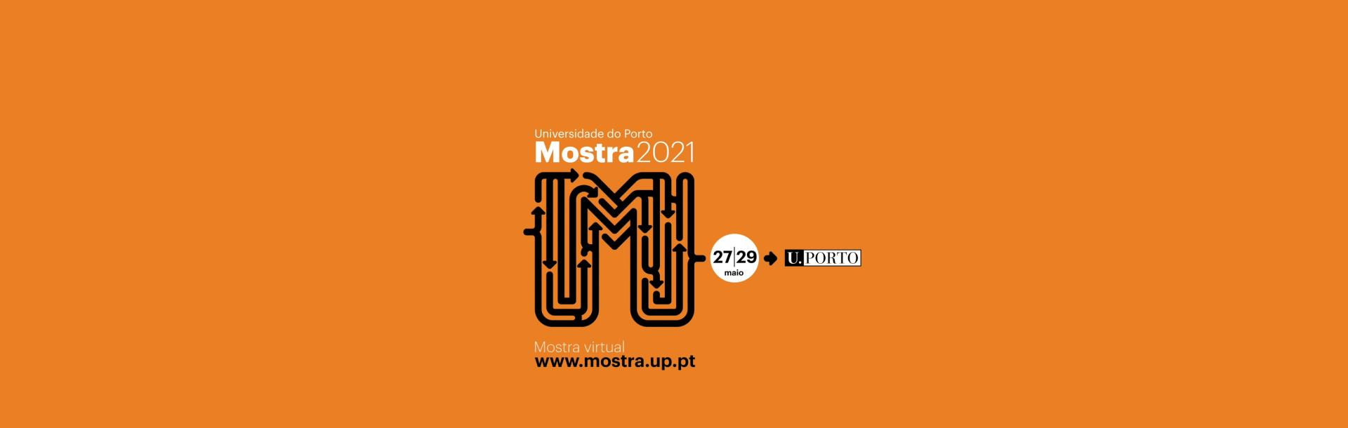 Universidade do Porto Mostra UP 2021